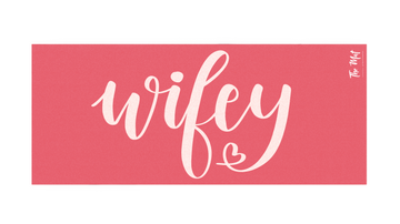Wifey