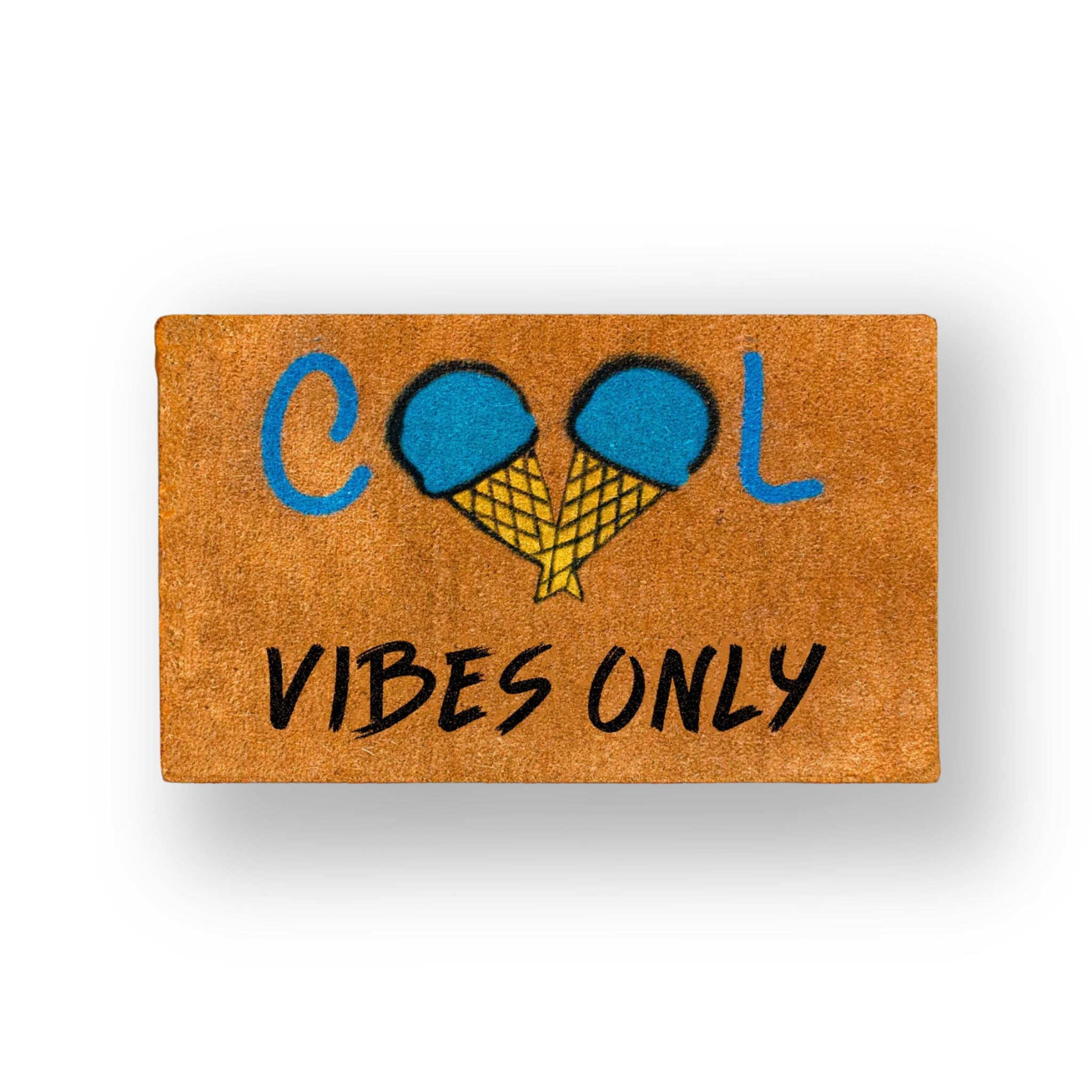 Cool Vibes Only